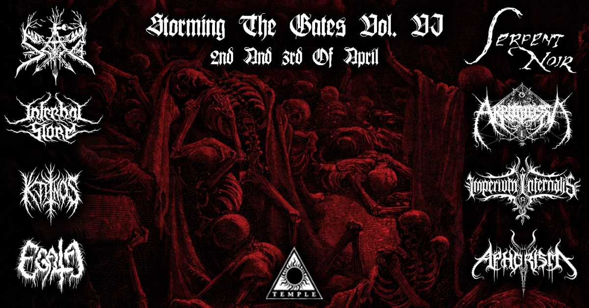 Storming The Gates Vol. VI